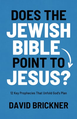Cover image for Does the Jewish Bible Point to Jesus?, isbn: 9780802434166