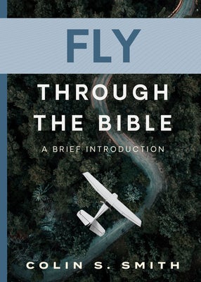 Cover image for Fly Through the Bible, isbn: 9780802434548