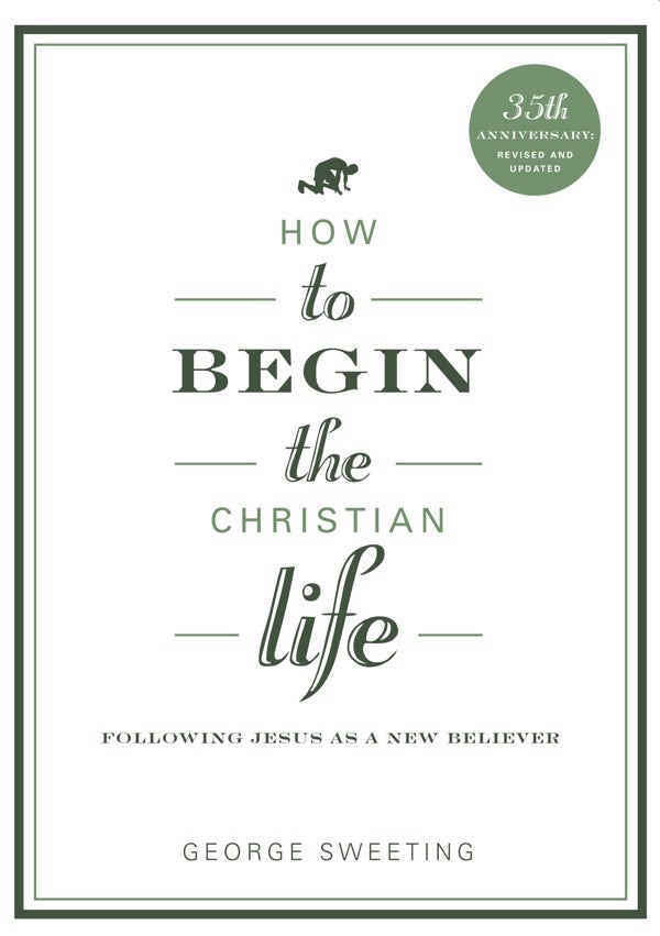 Cover image for How to Begin the Christian Life, isbn: 9780802435828
