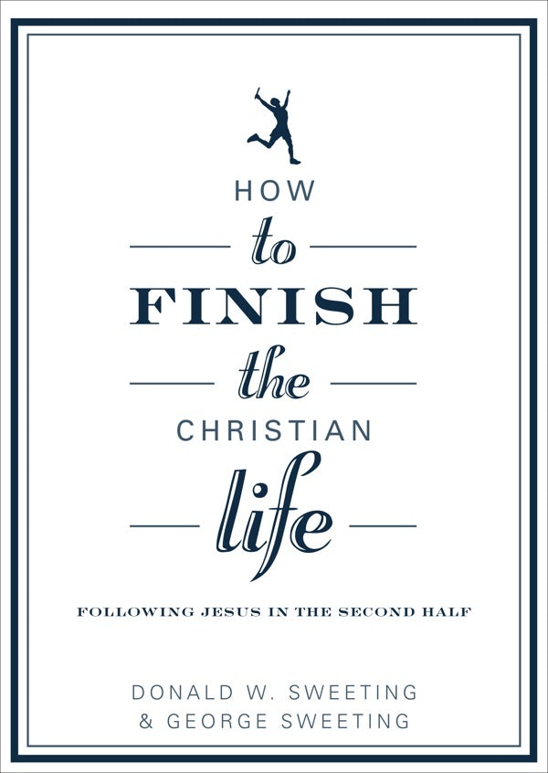 Cover image for How to Finish the Christian Life, isbn: 9780802435880