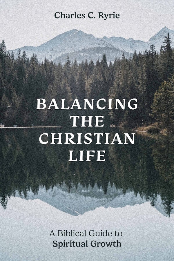 Cover image for Balancing the Christian Life, isbn: 9780802437532