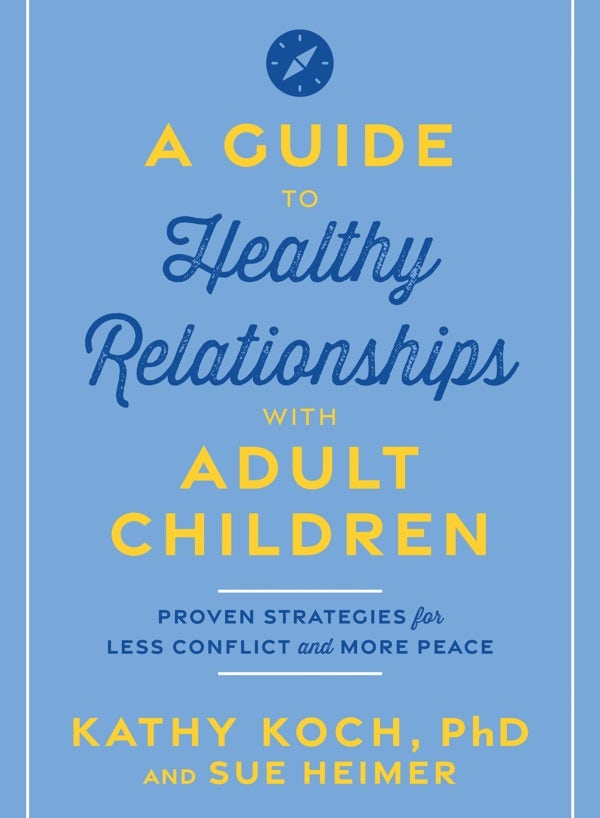Cover image for A Guide to Healthy Relationships with Adult Children:, isbn: 9780802437785