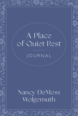 Cover image for A Place of Quiet Rest Journal, isbn: 9780802438096