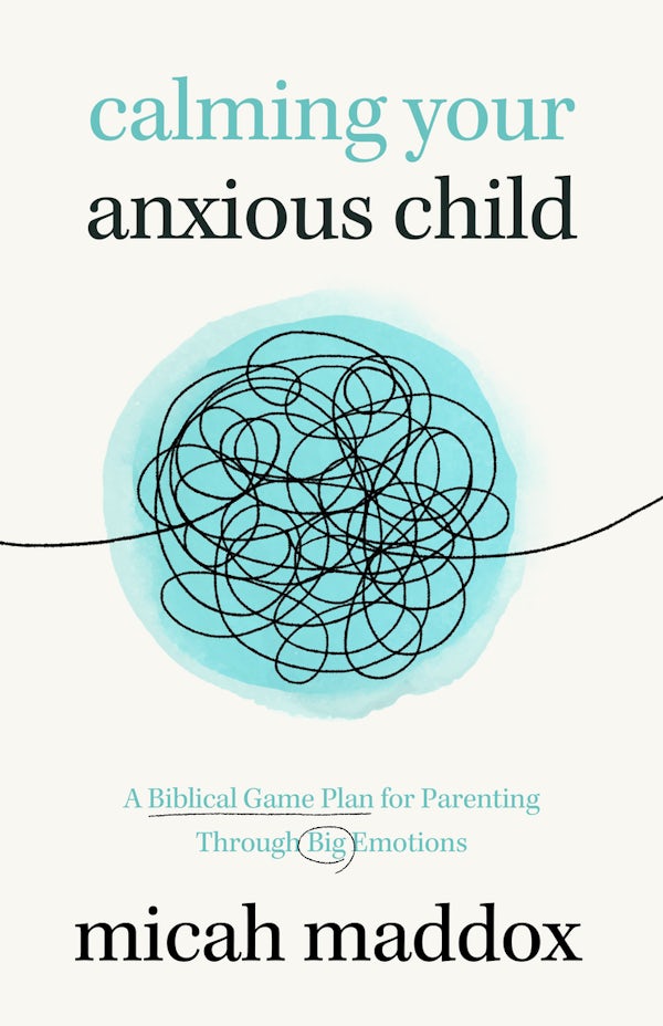 Cover image for Calming Your Anxious Child, isbn: 9780802439871