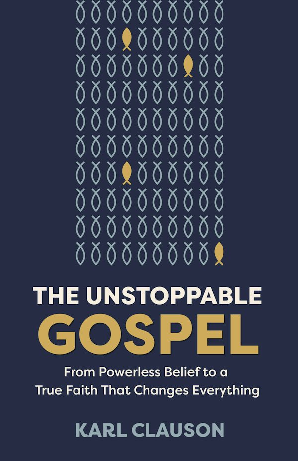 Cover image for The Unstoppable Gospel, isbn: 9780802441249