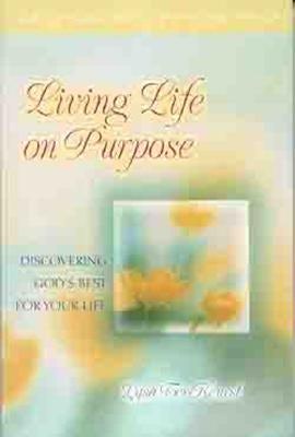 Cover image for Living Life on Purpose, isbn: 9780802441959