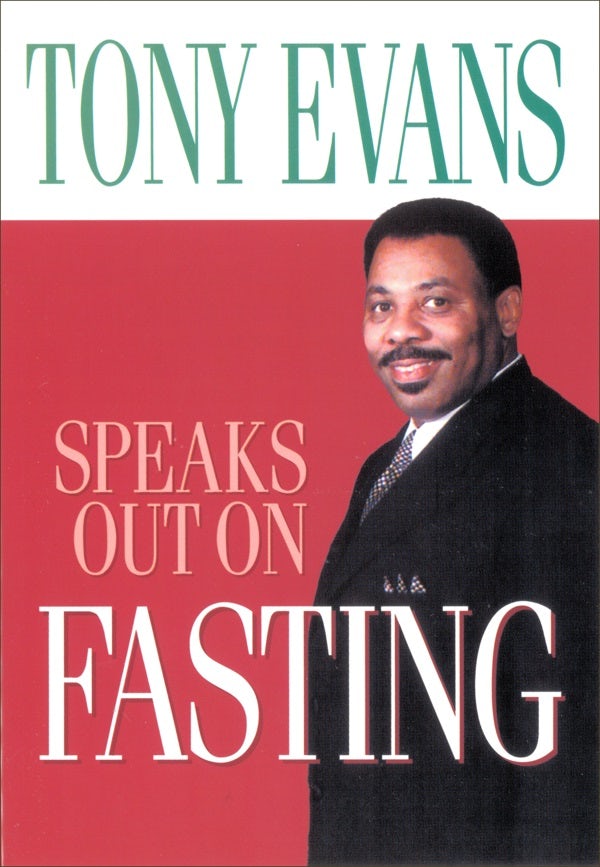 Cover image for Tony Evans Speaks Out on Fasting, isbn: 9780802443663