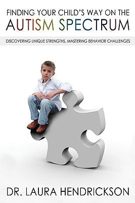 Cover image for Finding Your Child's Way on the Autism Spectrum, isbn: 9780802445056