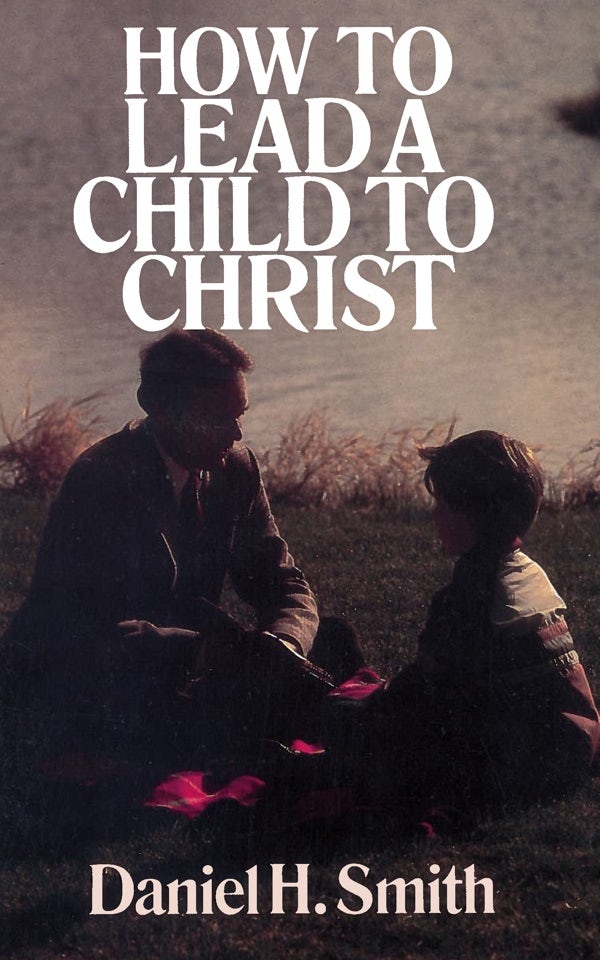 Cover image for How to Lead a Child to Christ, isbn: 9780802446220