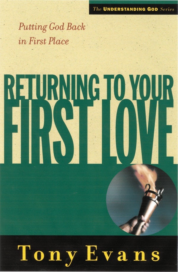 Cover image for Returning to Your First Love, isbn: 9780802448514
