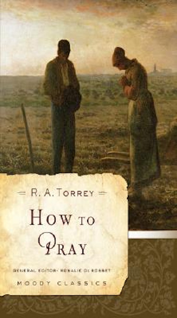 Cover image for How to Pray, isbn: 9780802456526