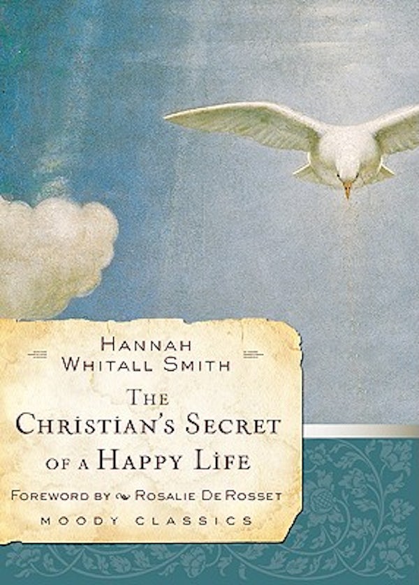 Cover image for The Christian's Secret of a Happy Life, isbn: 9780802456564