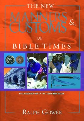 Cover image for The Manners & Customs of Bible Times, isbn: 9780802459657