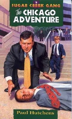 Cover image for The Chicago Adventure, isbn: 9780802470096