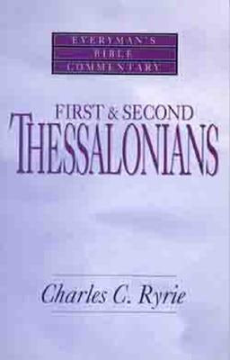 Cover image for First & Second Thessalonians- Everyman's Bible Commentary, isbn: 9780802471109