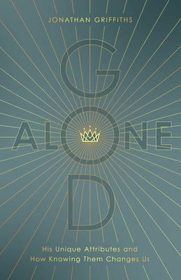 Cover image for God Alone, isbn: 9780802473967