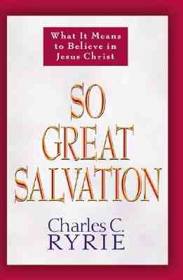 Cover image for So Great Salvation, isbn: 9780802478184