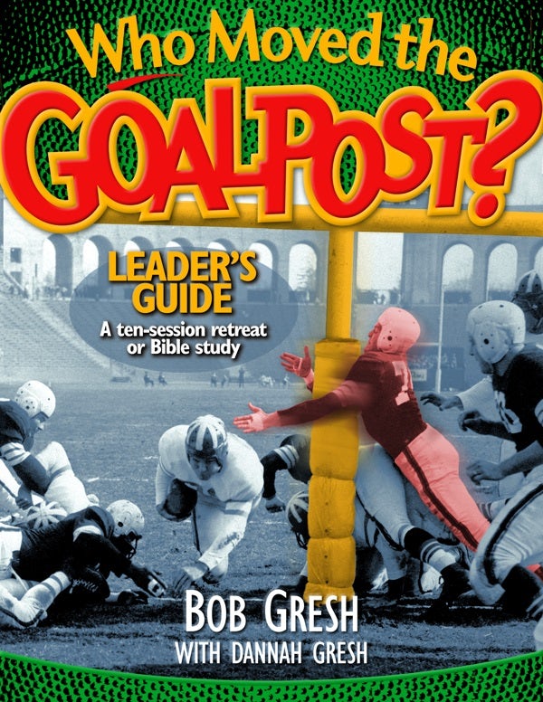 Cover image for Who Moved the Goalpost? Leader's Guide, isbn: 9780802483386