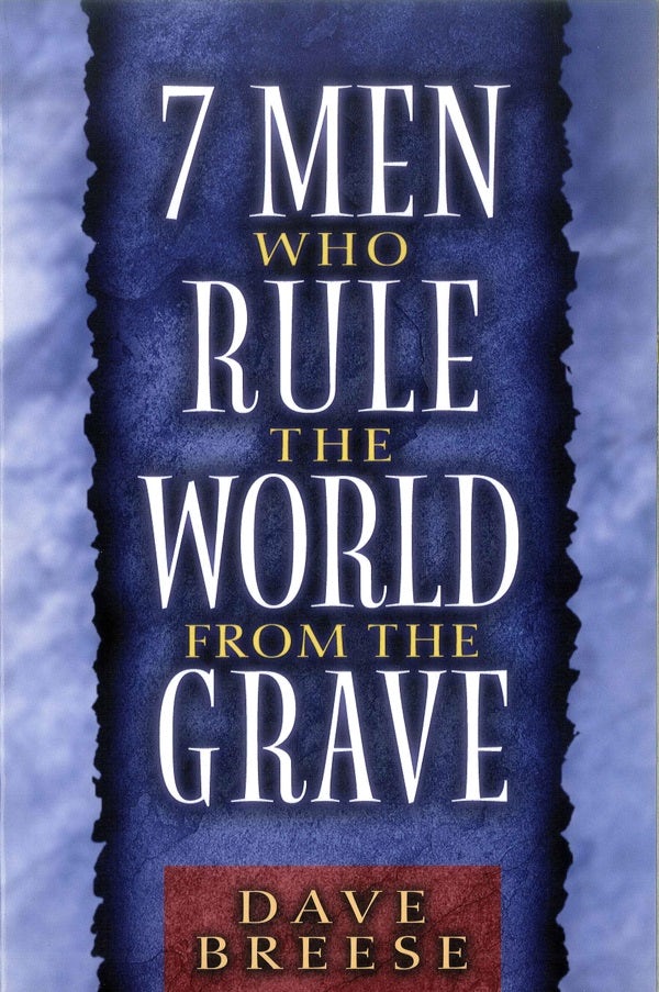 Cover image for 7 Men Who Rule the World from the Grave, isbn: 9780802484482