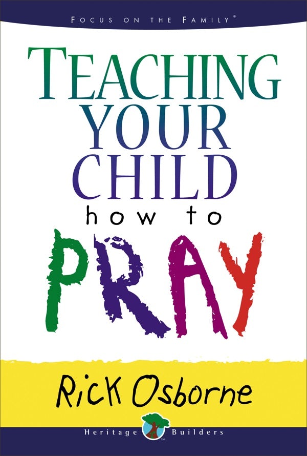 Cover image for Teaching Your Child How to Pray, isbn: 9780802484932