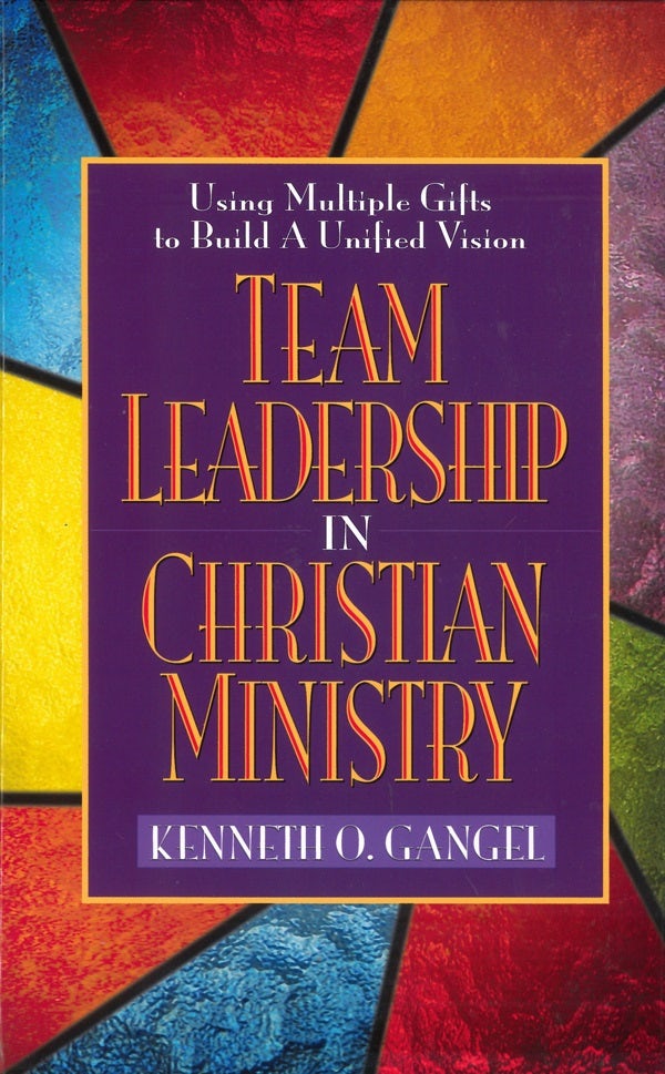 Cover image for Team Leadership in Christian Ministry, isbn: 9780802490162