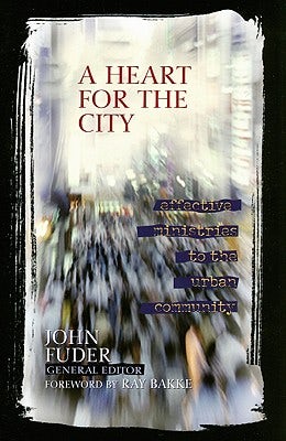 Cover image for A Heart for the City, isbn: 9780802491008