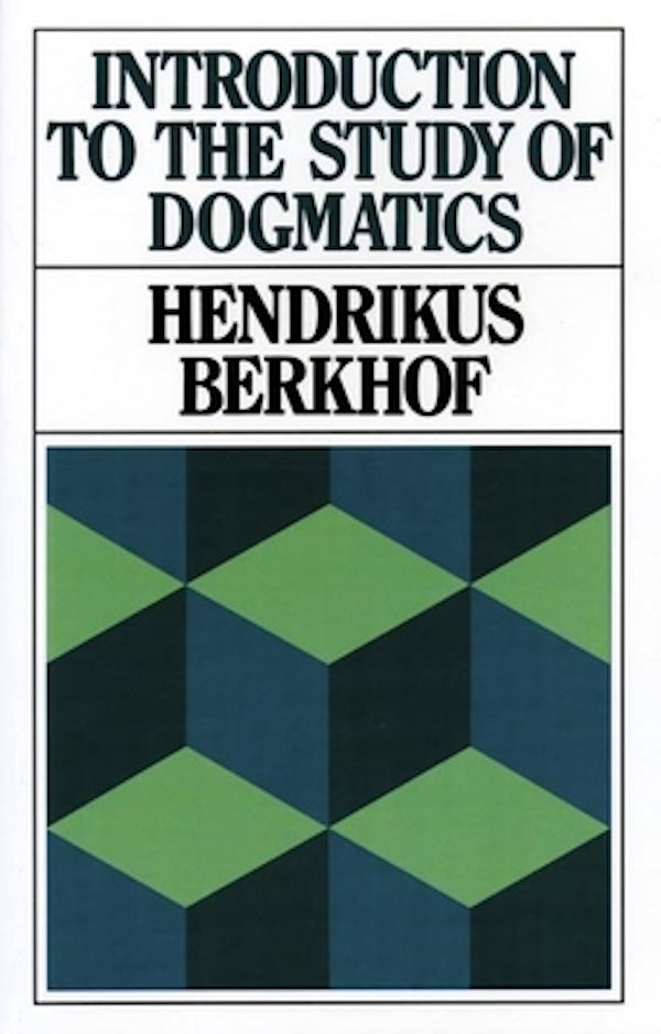 Cover image for Introduction to the Study of Dogmatics, isbn: 9780802800459