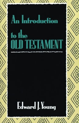 Cover image for An Introduction to the Old Testament, isbn: 9780802803399