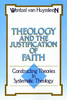 Cover image for Theology and the Justification of Faith, isbn: 9780802803665