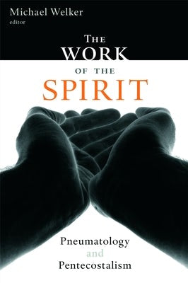 Cover image for The Work of the Spirit, isbn: 9780802803870