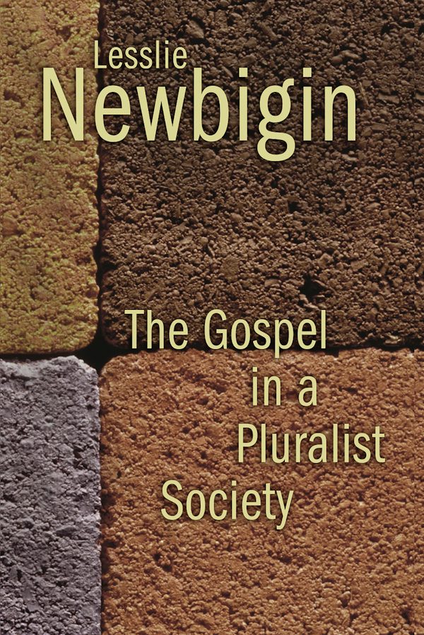Cover image for The Gospel in a Pluralist Society, isbn: 9780802804266