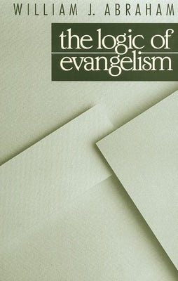 Cover image for The Logic of Evangelism, isbn: 9780802804334