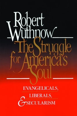 Cover image for The Struggle for America's Soul, isbn: 9780802804693