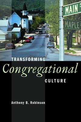 Cover image for Transforming Congregational Culture, isbn: 9780802805188