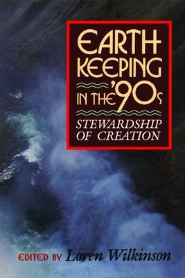 Cover image for Earthkeeping in the Nineties, isbn: 9780802805348