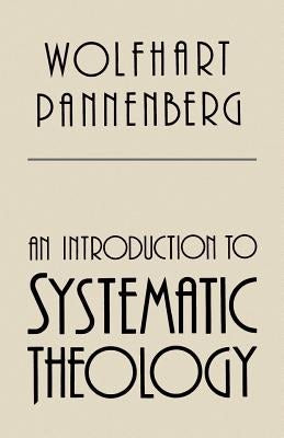 Cover image for An Introduction to Systematic Theology, isbn: 9780802805461