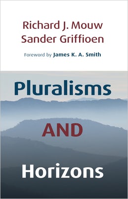 Cover image for Pluralisms and Horizons, isbn: 9780802806581
