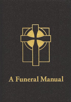 Cover image for A Funeral Manual, isbn: 9780802806970