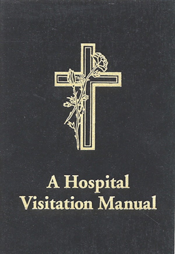 Cover image for A Hospital Visitation Manual, isbn: 9780802806987