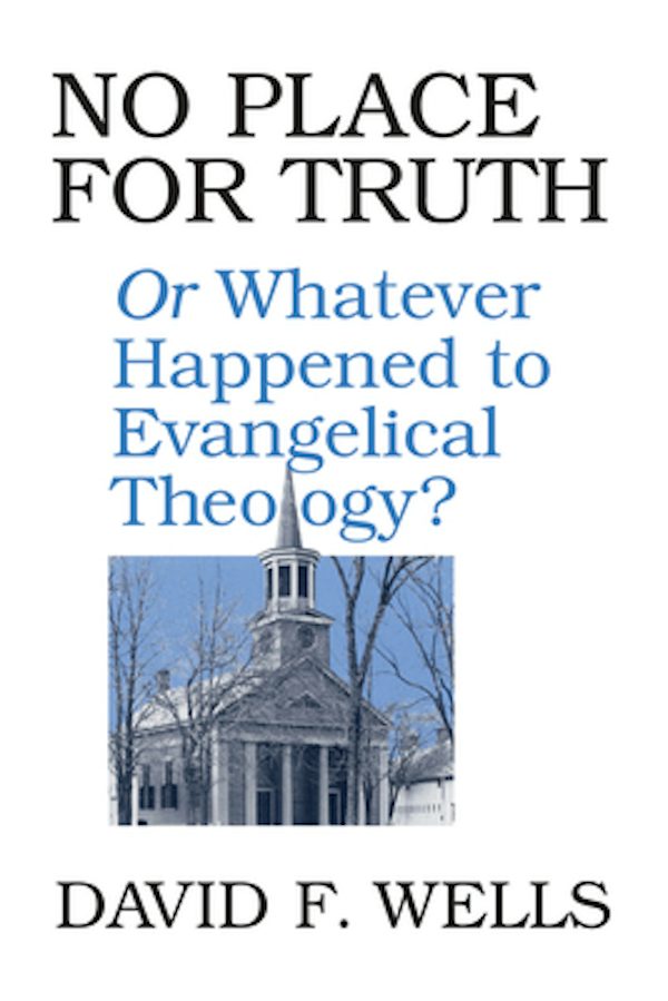Cover image for No Place for Truth, isbn: 9780802807472