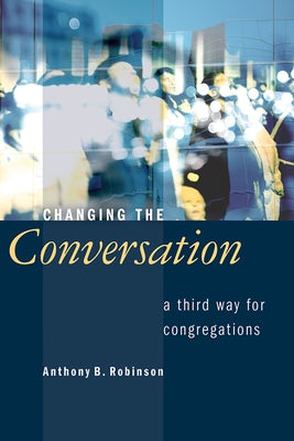 Cover image for Changing the Conversation, isbn: 9780802807595