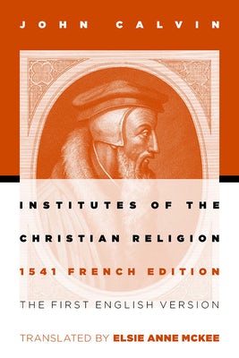 Cover image for Institutes of the Christian Religion, isbn: 9780802807748