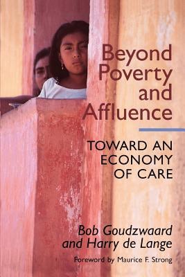 Cover image for Beyond Poverty and Affluence, isbn: 9780802808271