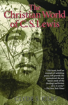 Cover image for The Christian World of C.S. Lewis,, isbn: 9780802808714