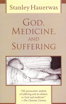 Cover image for God, Medicine, and Suffering, isbn: 9780802808967