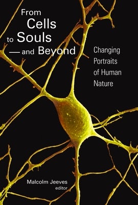 Cover image for From Cells to Souls--And Beyond, isbn: 9780802809858