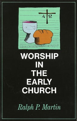 Cover image for Worship in the Early Church, isbn: 9780802816139