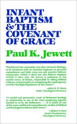 Cover image for Infant Baptism and the Covenant of Grace, isbn: 9780802817136