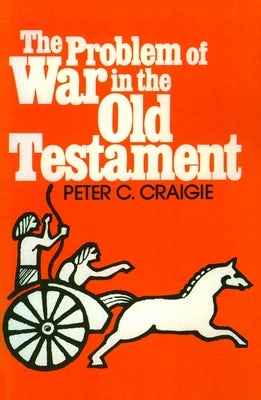 Cover image for The Problem of War in the Old Testament, isbn: 9780802817426