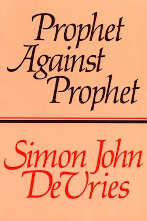 Cover image for Prophet Against Prophet, isbn: 9780802817433